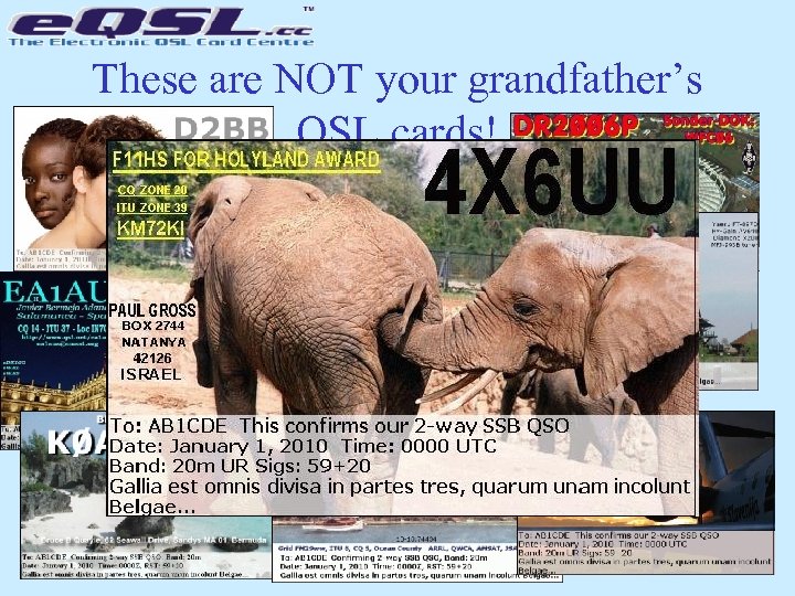 These are NOT your grandfather’s QSL cards! 