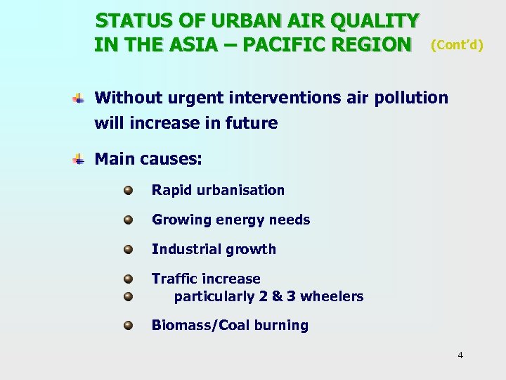  STATUS OF URBAN AIR QUALITY IN THE ASIA – PACIFIC REGION (Cont’d) Without