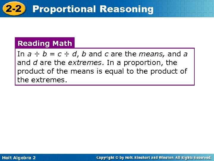 2 -2 Proportional Reasoning Reading Math In a ÷ b = c ÷ d,