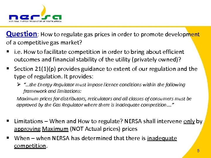 Question: How to regulate gas prices in order to promote development of a competitive