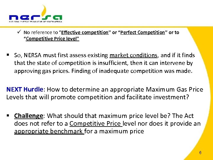 ü No reference to “Effective competition” or “Perfect Competition” or to “Competitive Price level”