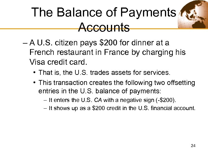 The Balance of Payments Accounts – A U. S. citizen pays $200 for dinner