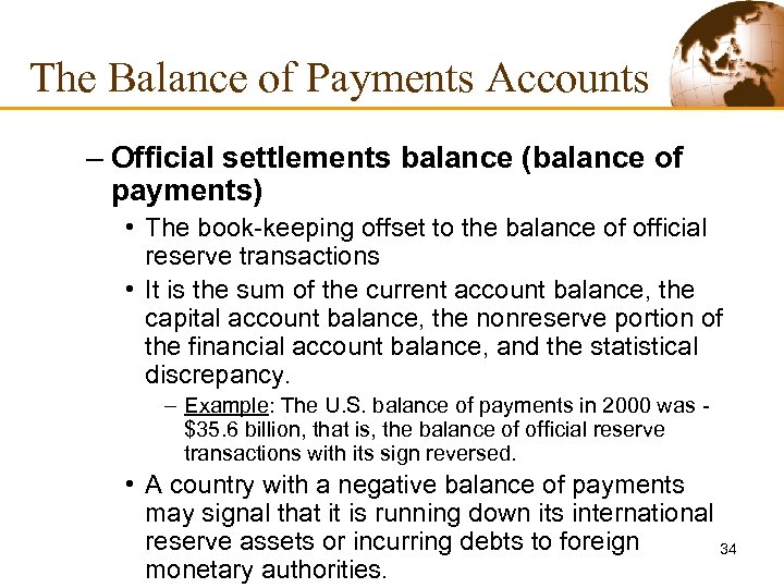 The Balance of Payments Accounts – Official settlements balance (balance of payments) • The