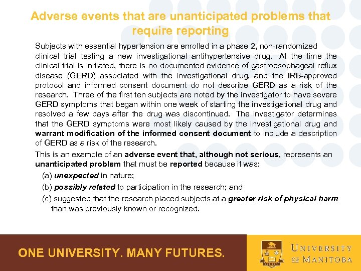 Adverse events that are unanticipated problems that require reporting Subjects with essential hypertension are