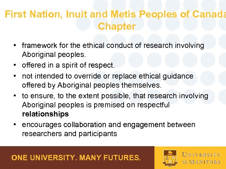 First Nation, Inuit and Metis Peoples of Canada Chapter • framework for the ethical