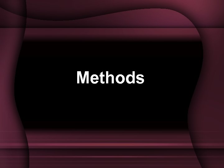 Methods 