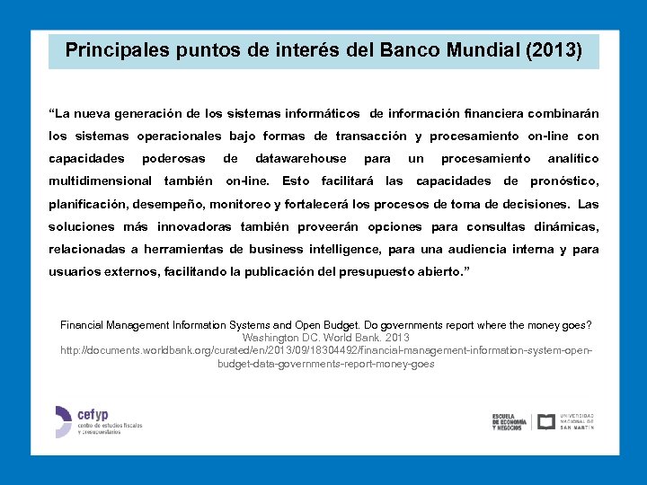 Principales puntos de interés del Banco Mundial (2013) “La nueva generación de los sistemas