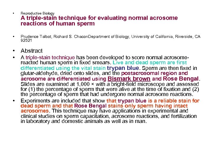  • Reproductive Biology • Prudence Talbot, Richard S. Chacon. Department of Biology, University