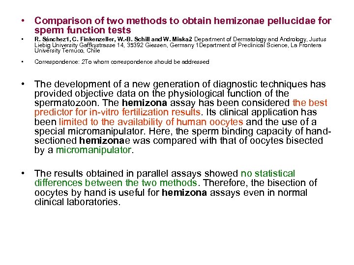  • Comparison of two methods to obtain hemizonae pellucidae for sperm function tests