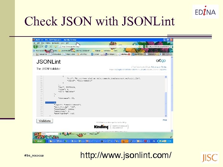 Check JSON with JSONLint #lbs_nococoa http: //www. jsonlint. com/ 