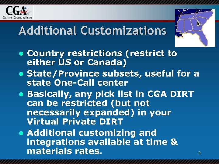 Additional Customizations Country restrictions (restrict to either US or Canada) l State/Province subsets, useful
