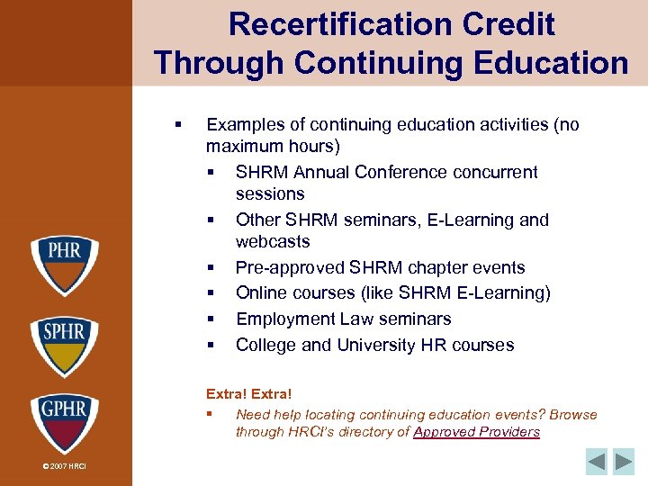 Recertification Credit Through Continuing Education § Examples of continuing education activities (no maximum hours)