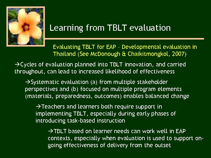 Learning from TBLT evaluation Evaluating TBLT for EAP – Developmental evaluation in Thailand (See