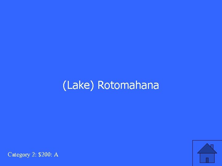 (Lake) Rotomahana Category 2: $200: A 