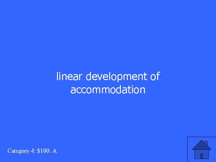 linear development of accommodation Category 4: $100: A 