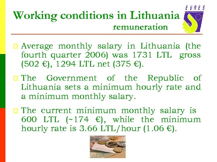 Working conditions in Lithuania remuneration p Average monthly salary in Lithuania (the fourth quarter