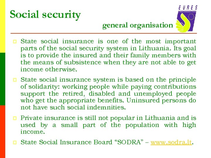 Social security general organisation p State social insurance is one of the most important