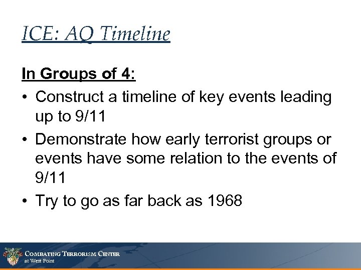 ICE: AQ Timeline In Groups of 4: • Construct a timeline of key events