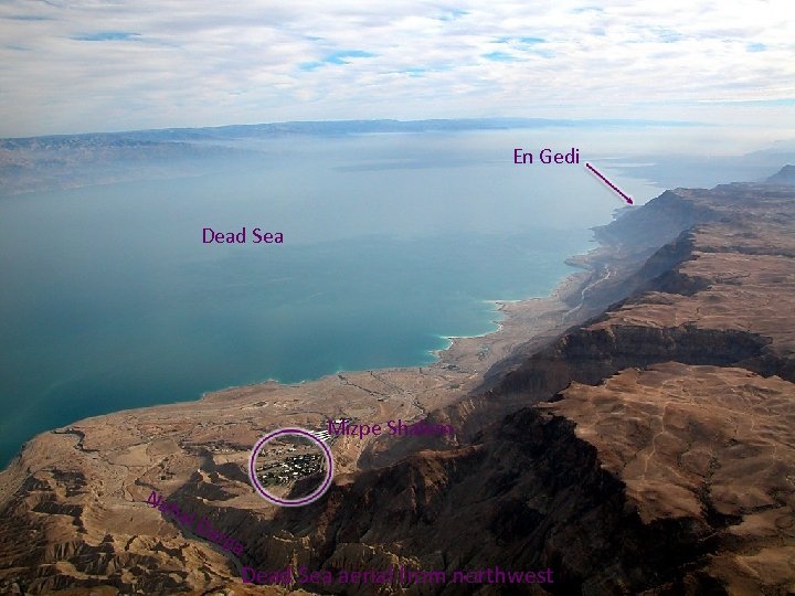 En Gedi Dead Sea Mizpe Shalem Na hal Da rga Dead Sea aerial from