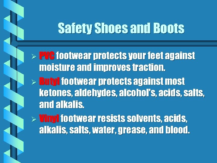 Safety Shoes and Boots Ø PVC footwear protects your feet against moisture and improves