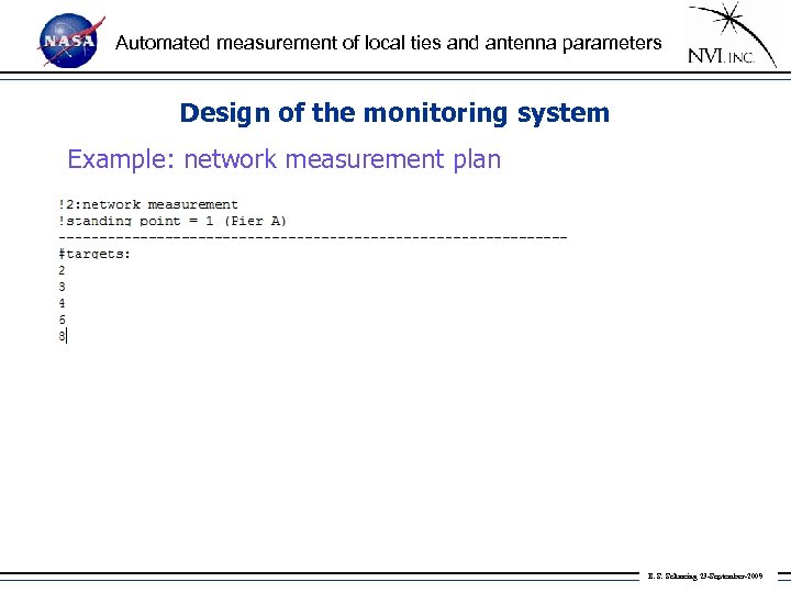 Automated measurement of local ties and antenna parameters Design of the monitoring system Example: