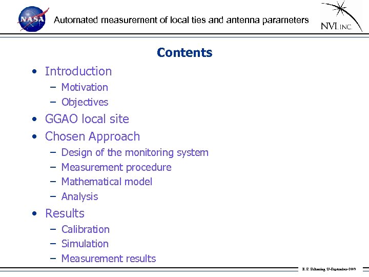 Automated measurement of local ties and antenna parameters Contents • Introduction – Motivation –