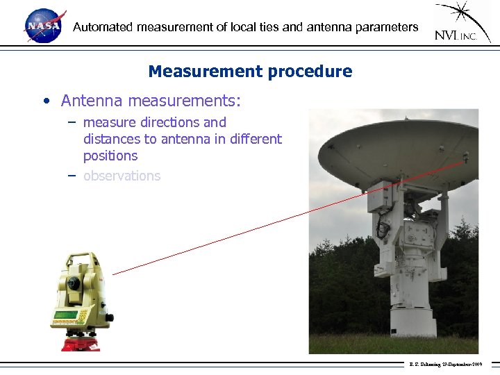 Automated measurement of local ties and antenna parameters Measurement procedure • Antenna measurements: –