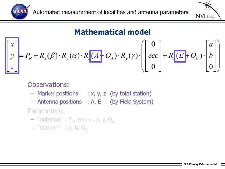 Automated measurement of local ties and antenna parameters Mathematical model Observations: – Marker positions