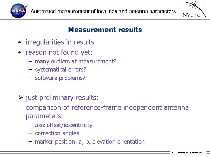 Automated measurement of local ties and antenna parameters Measurement results • irregularities in results