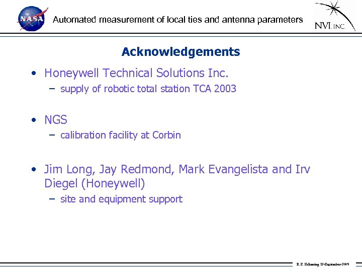 Automated measurement of local ties and antenna parameters Acknowledgements • Honeywell Technical Solutions Inc.