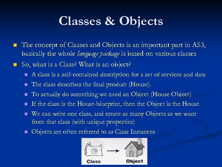 Classes & Objects n n The concept of Classes and Objects is an important
