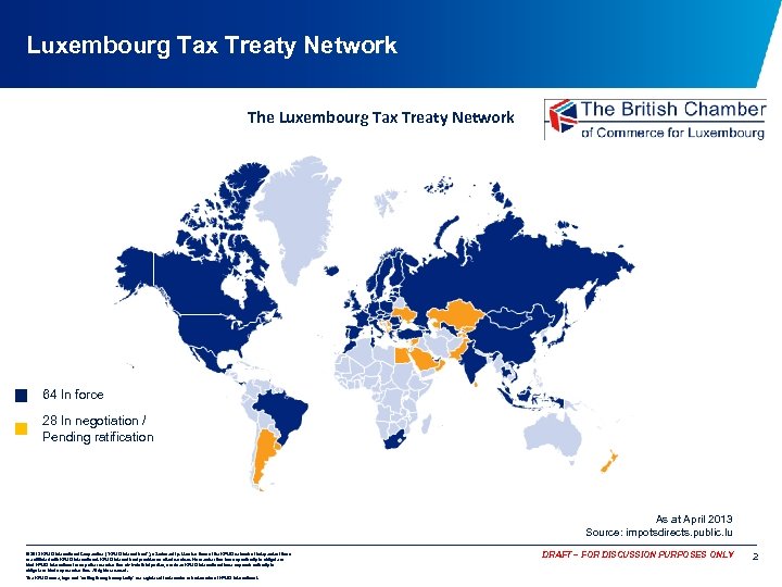 Luxembourg Tax Treaty Network The Luxembourg Tax Treaty Network 64 In force 28 In