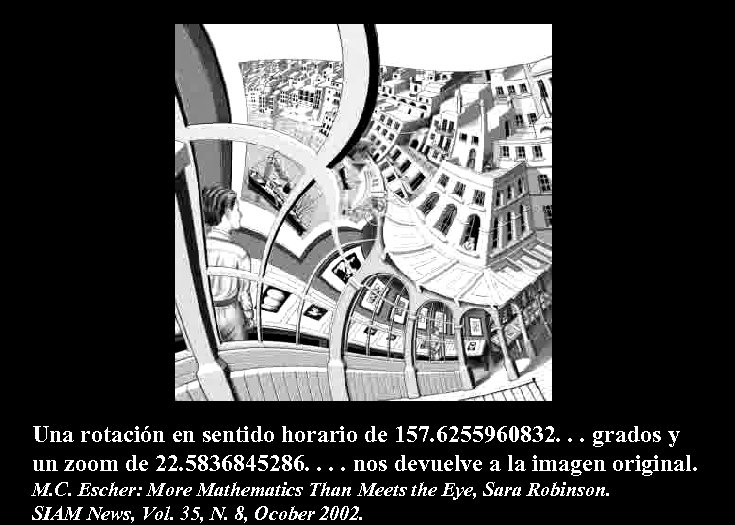 Una rotación en sentido horario de 157. 6255960832. . . grados y un zoom