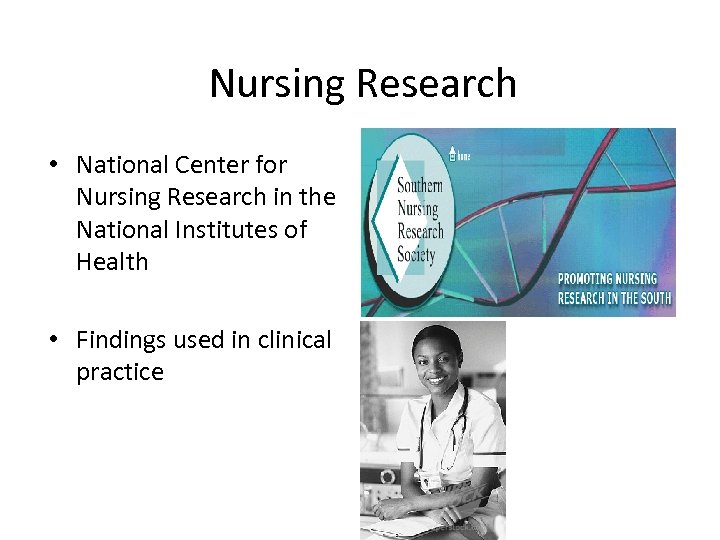 Nursing Research • National Center for Nursing Research in the National Institutes of Health