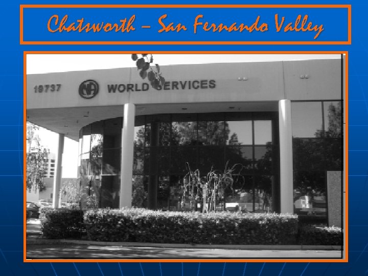 Chatsworth – San Fernando Valley 