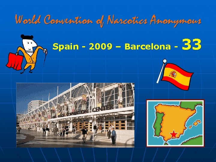 World Convention of Narcotics Anonymous Spain - 2009 – Barcelona - 33 