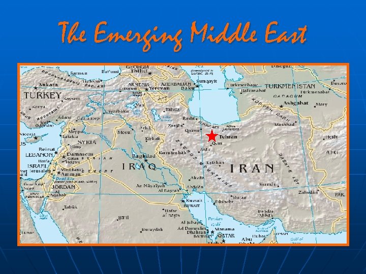 The Emerging Middle East 