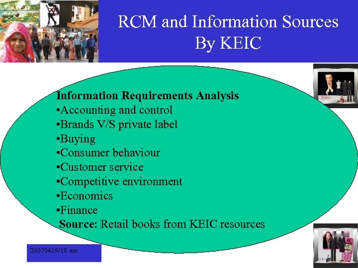 RCM and Information Sources By KEIC Information Requirements Analysis • Accounting and control •