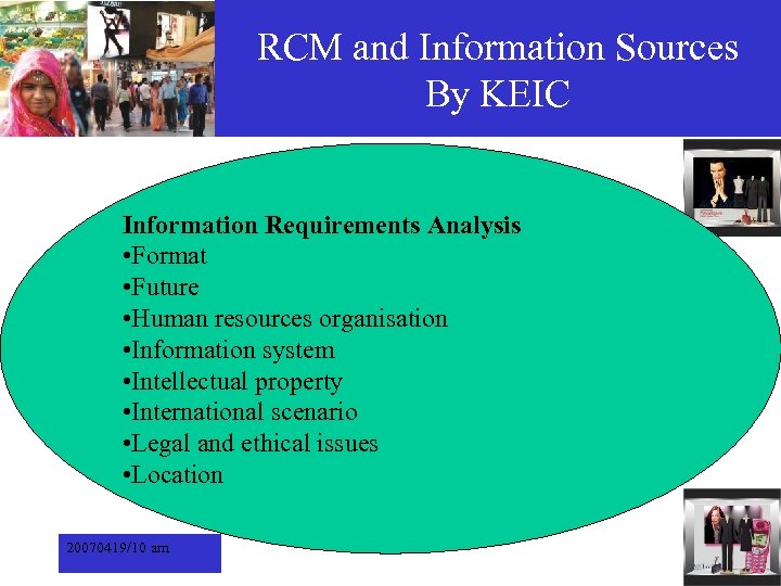 RCM and Information Sources By KEIC Information Requirements Analysis • Format • Future •