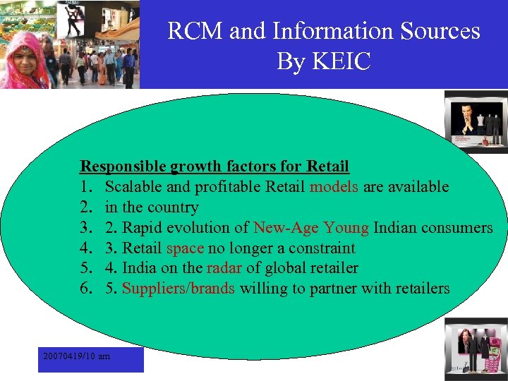 RCM and Information Sources By KEIC Responsible growth factors for Retail 1. Scalable and