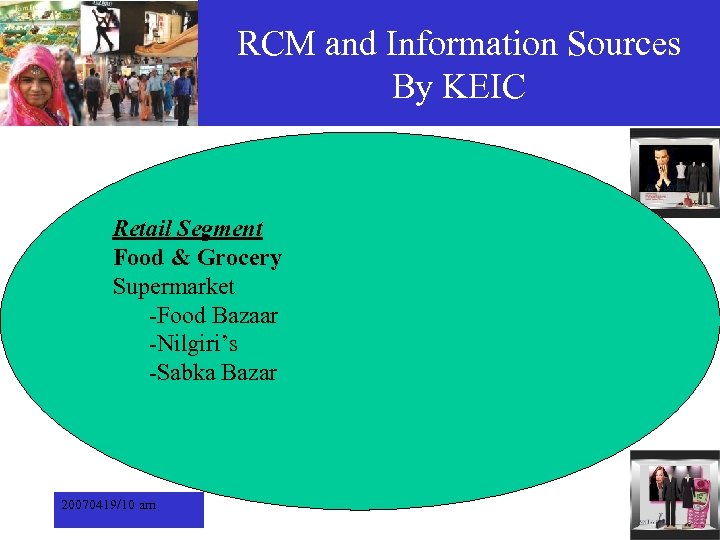 RCM and Information Sources By KEIC Retail Segment Food & Grocery Supermarket -Food Bazaar