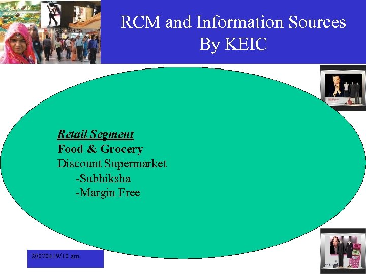 RCM and Information Sources By KEIC Retail Segment Food & Grocery Discount Supermarket -Subhiksha