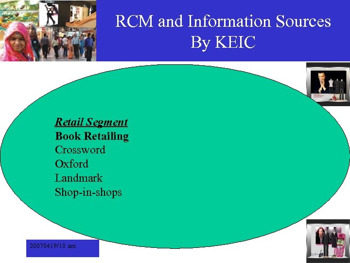 RCM and Information Sources By KEIC Retail Segment Book Retailing Crossword Oxford Landmark Shop-in-shops