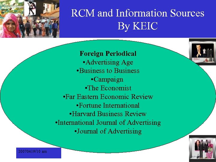 RCM and Information Sources By KEIC Foreign Periodical • Advertising Age • Business to