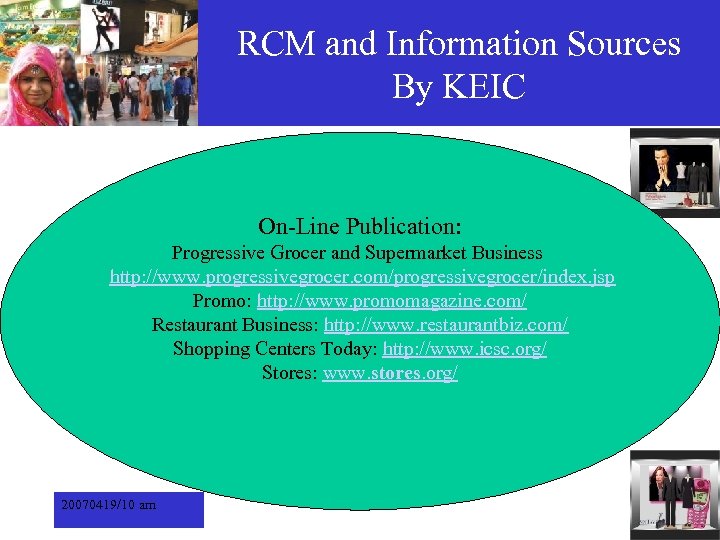 RCM and Information Sources By KEIC On-Line Publication: Progressive Grocer and Supermarket Business http: