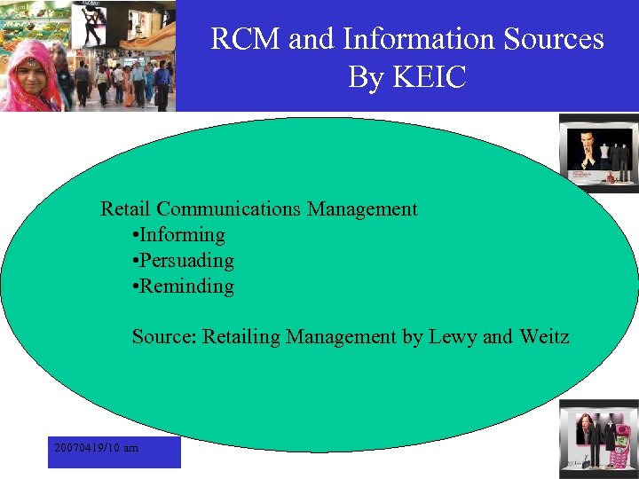 RCM and Information Sources By KEIC Retail Communications Management • Informing • Persuading •
