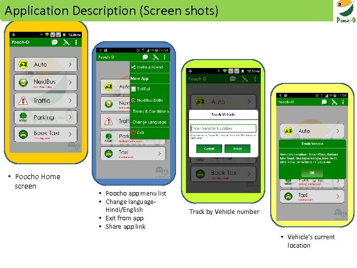 Application Description (Screen shots) • Poocho Home screen • Poocho app menu list •