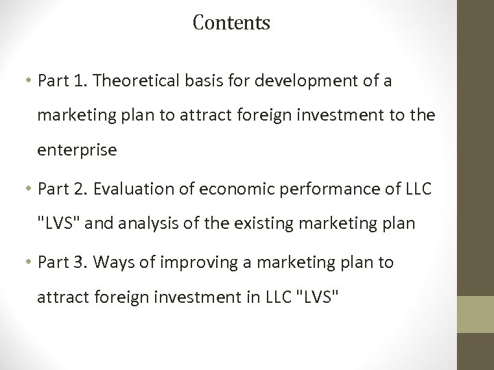 Contents • Part 1. Theoretical basis for development of a marketing plan to attract