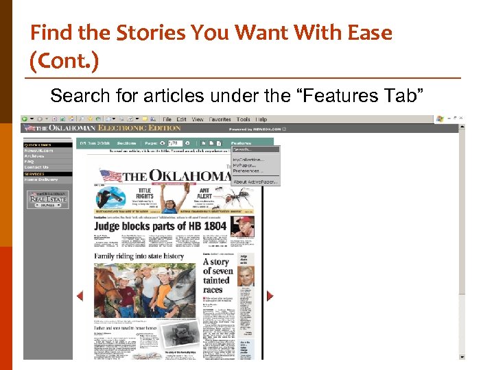 Find the Stories You Want With Ease (Cont. ) Search for articles under the