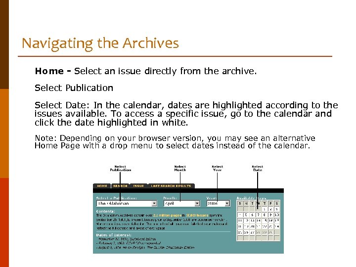 Navigating the Archives Home - Select an issue directly from the archive. Select Publication